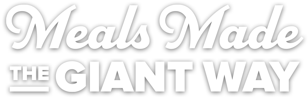 Meals Mean the Giant Way
